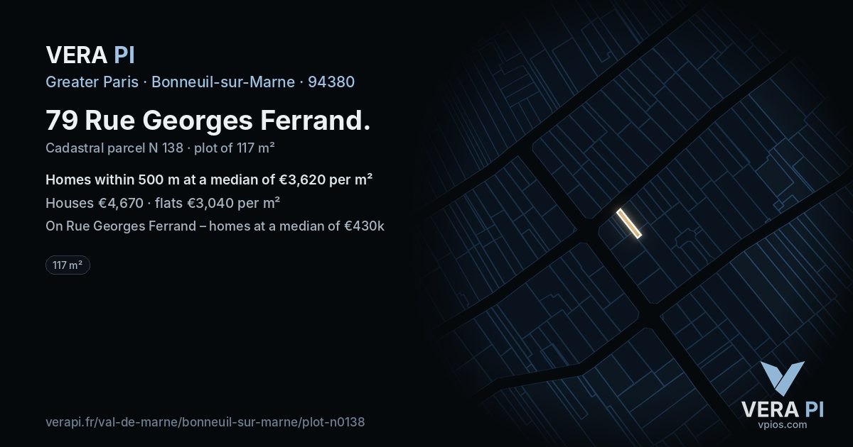 79 Rue Georges Ferrand, Bonneuil-sur-Marne at night – the plot lit, the parcels around coloured by the prices near them