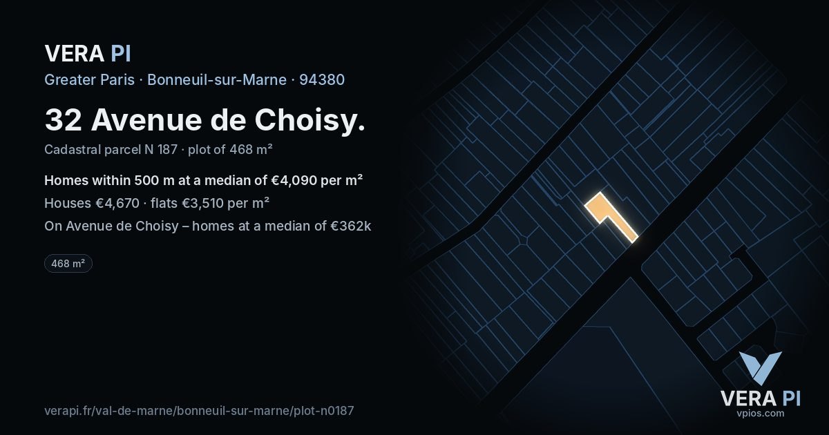 32 Avenue de Choisy, Bonneuil-sur-Marne at night – the plot lit, the parcels around coloured by the prices near them