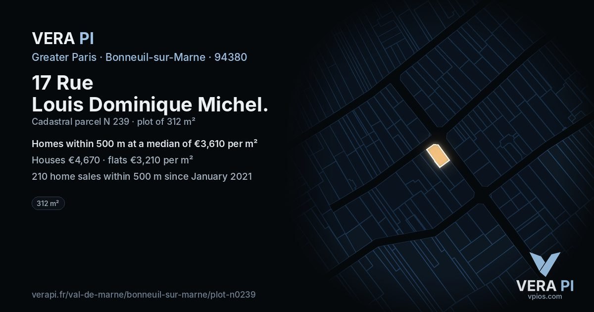 17 Rue Louis Dominique Michel, Bonneuil-sur-Marne at night – the plot lit, the parcels around coloured by the prices near them