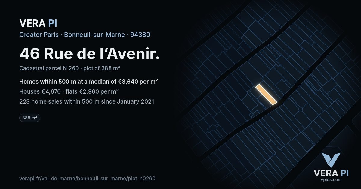 46 Rue de l’Avenir, Bonneuil-sur-Marne at night – the plot lit, the parcels around coloured by the prices near them
