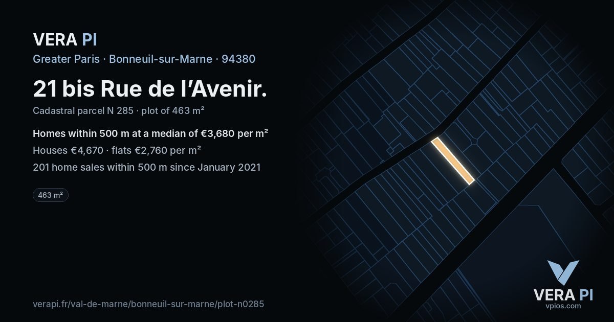 21 bis Rue de l’Avenir, Bonneuil-sur-Marne at night – the plot lit, the parcels around coloured by the prices near them