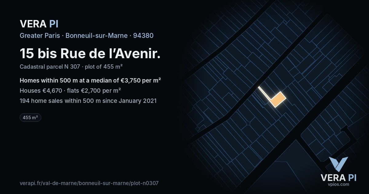 15 bis Rue de l’Avenir, Bonneuil-sur-Marne at night – the plot lit, the parcels around coloured by the prices near them