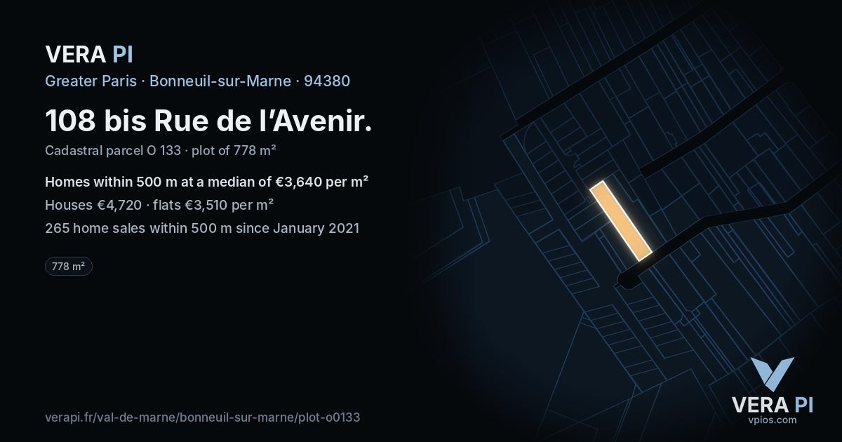 108 bis Rue de l’Avenir, Bonneuil-sur-Marne at night – the plot lit, the parcels around coloured by the prices near them