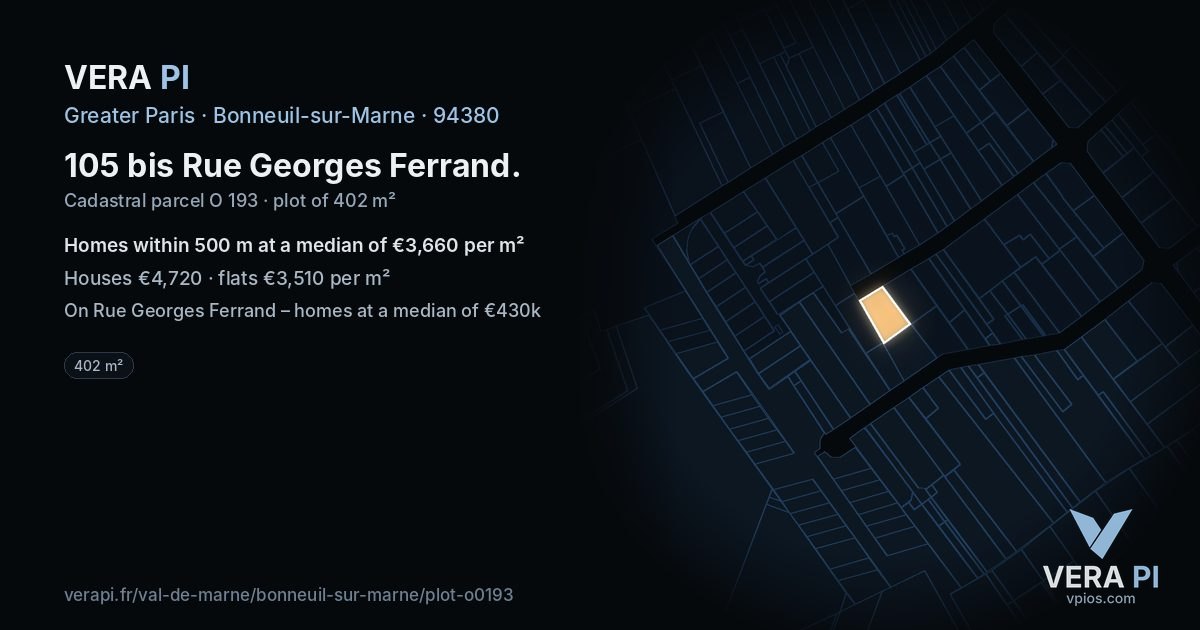 105 bis Rue Georges Ferrand, Bonneuil-sur-Marne at night – the plot lit, the parcels around coloured by the prices near them