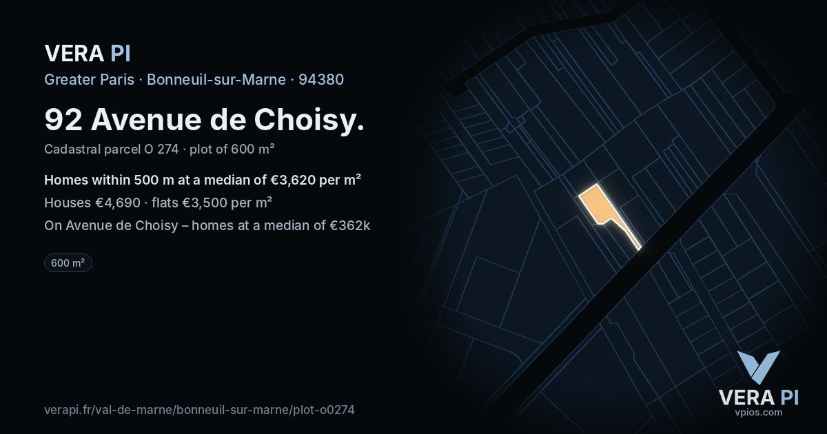 92 Avenue de Choisy, Bonneuil-sur-Marne at night – the plot lit, the parcels around coloured by the prices near them