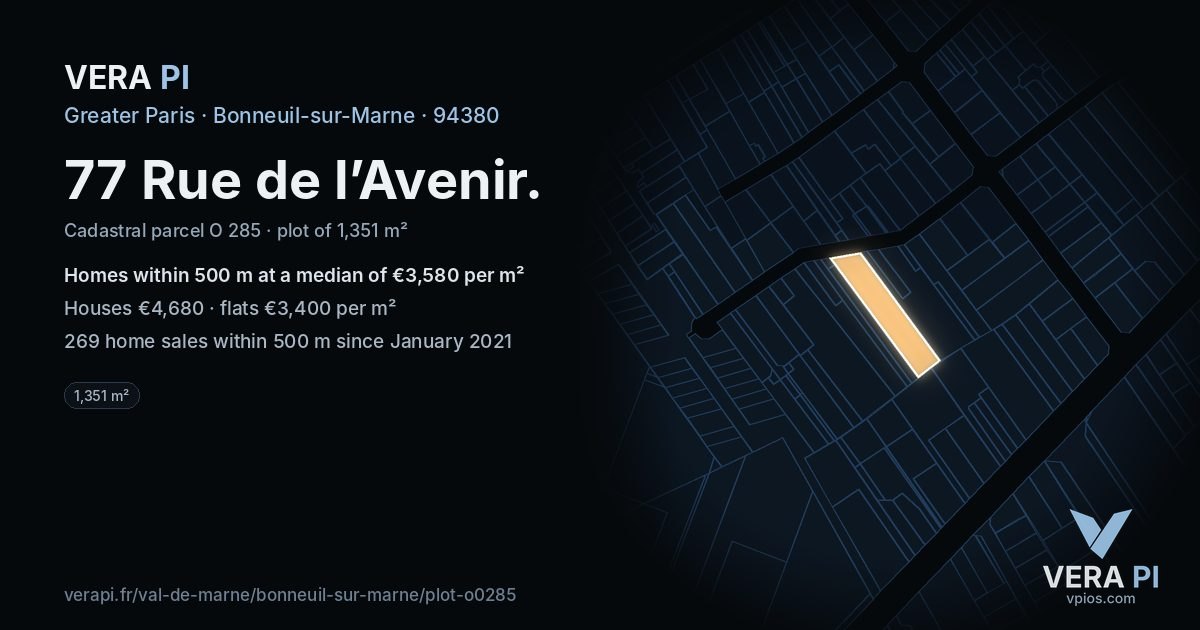 77 Rue de l’Avenir, Bonneuil-sur-Marne at night – the plot lit, the parcels around coloured by the prices near them