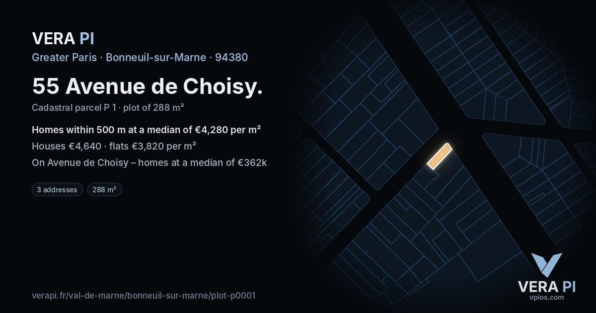 55 Avenue de Choisy, Bonneuil-sur-Marne at night – the plot lit, the parcels around coloured by the prices near them