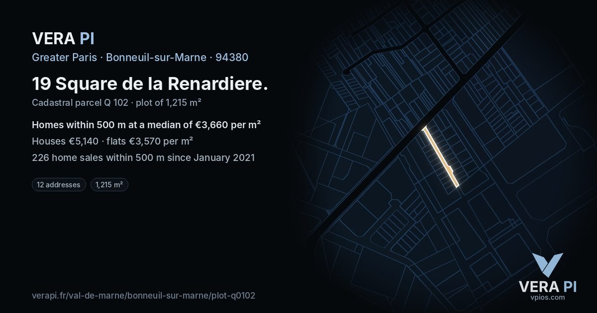 19 Square de la Renardiere, Bonneuil-sur-Marne at night – the plot lit, the parcels around coloured by the prices near them