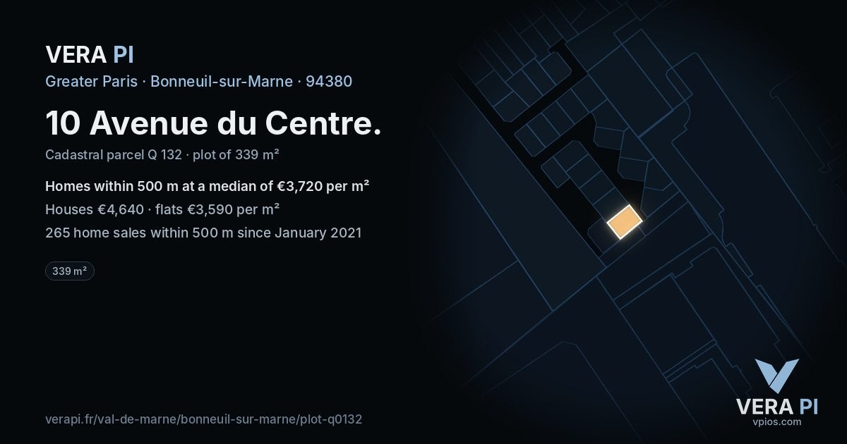 10 Avenue du Centre, Bonneuil-sur-Marne at night – the plot lit, the parcels around coloured by the prices near them