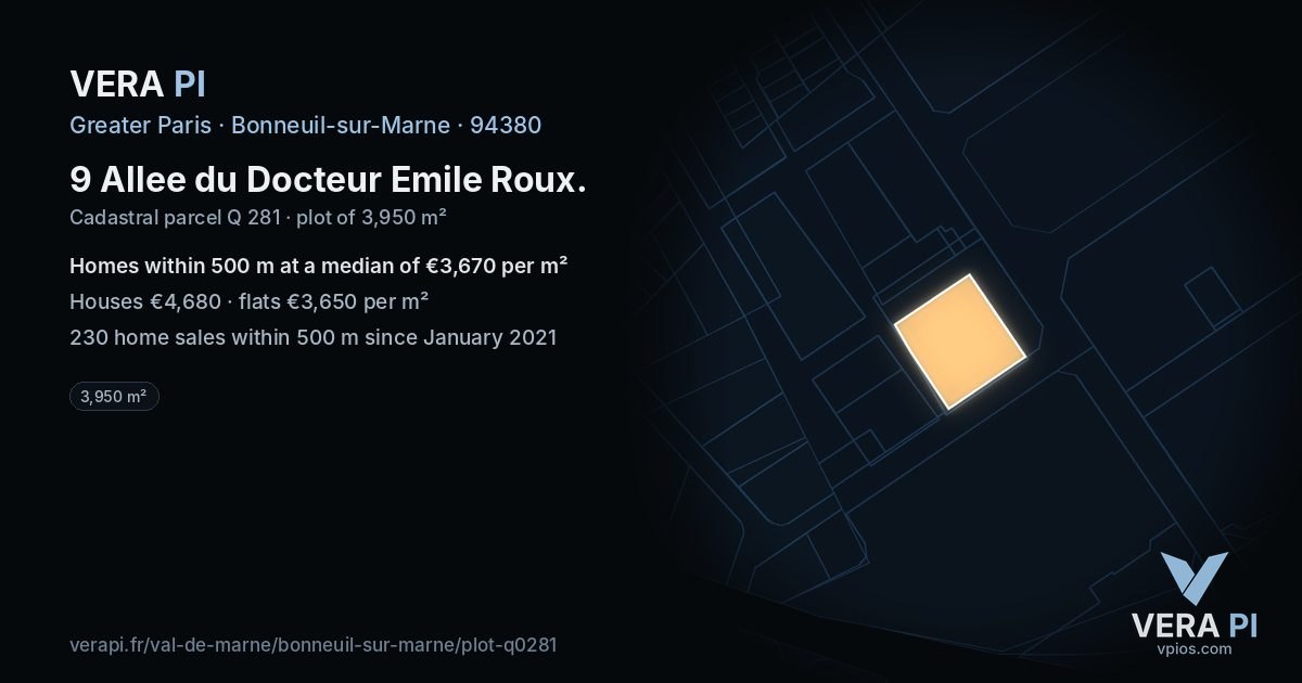 9 Allee du Docteur Emile Roux, Bonneuil-sur-Marne at night – the plot lit, the parcels around coloured by the prices near them