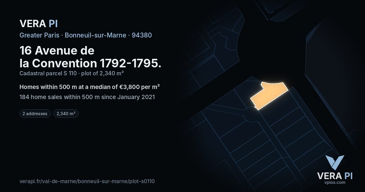16 Avenue de la Convention 1792-1795, Bonneuil-sur-Marne at night – the plot lit, the parcels around coloured by the prices near them