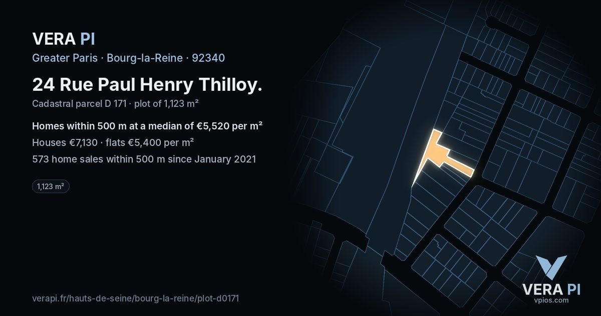 24 Rue Paul Henry Thilloy, Bourg-la-Reine at night – the plot lit, the parcels around coloured by the prices near them