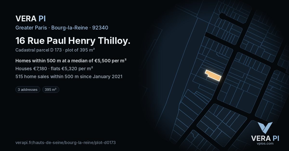 16 Rue Paul Henry Thilloy, Bourg-la-Reine at night – the plot lit, the parcels around coloured by the prices near them