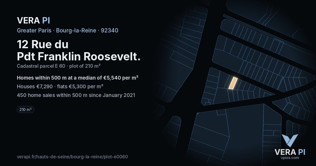 12 Rue du Pdt Franklin Roosevelt, Bourg-la-Reine at night – the plot lit, the parcels around coloured by the prices near them
