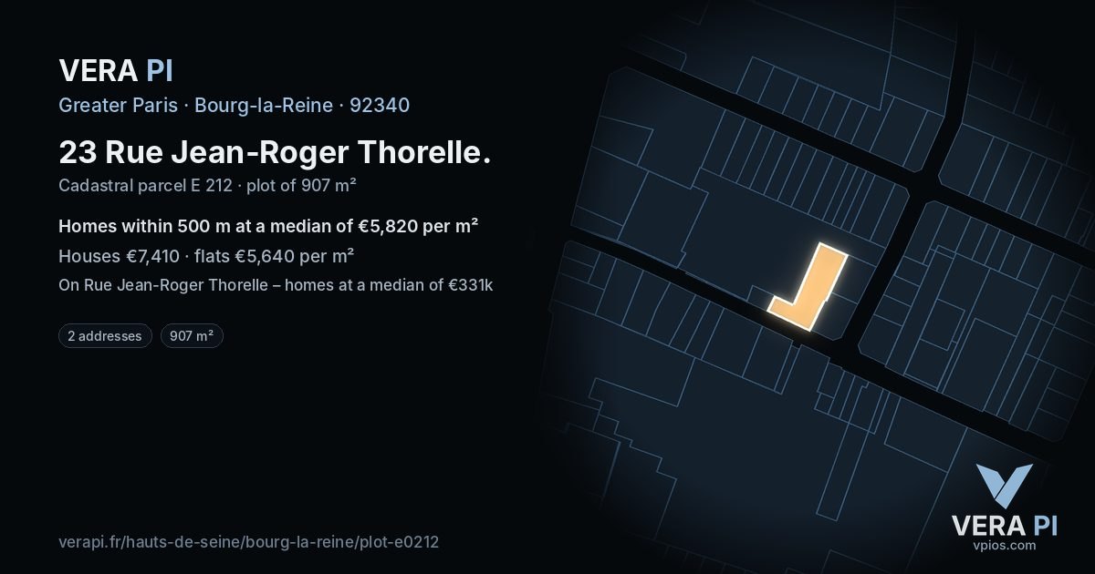 23 Rue Jean-Roger Thorelle, Bourg-la-Reine at night – the plot lit, the parcels around coloured by the prices near them