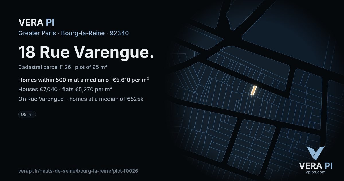 18 Rue Varengue, Bourg-la-Reine at night – the plot lit, the parcels around coloured by the prices near them