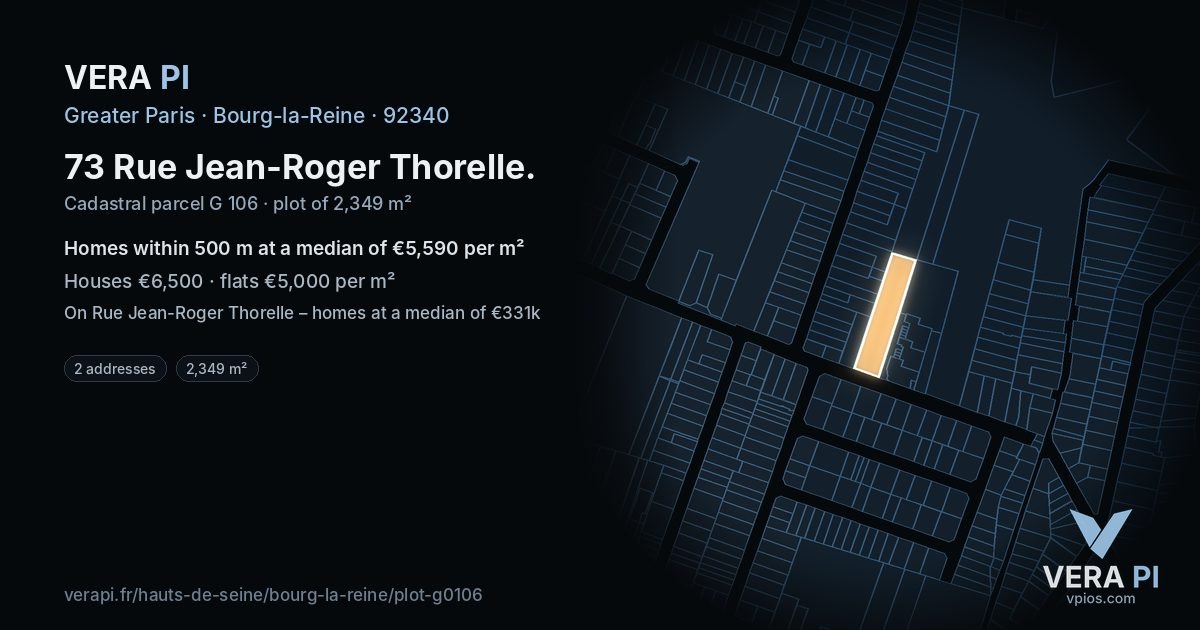73 Rue Jean-Roger Thorelle, Bourg-la-Reine at night – the plot lit, the parcels around coloured by the prices near them