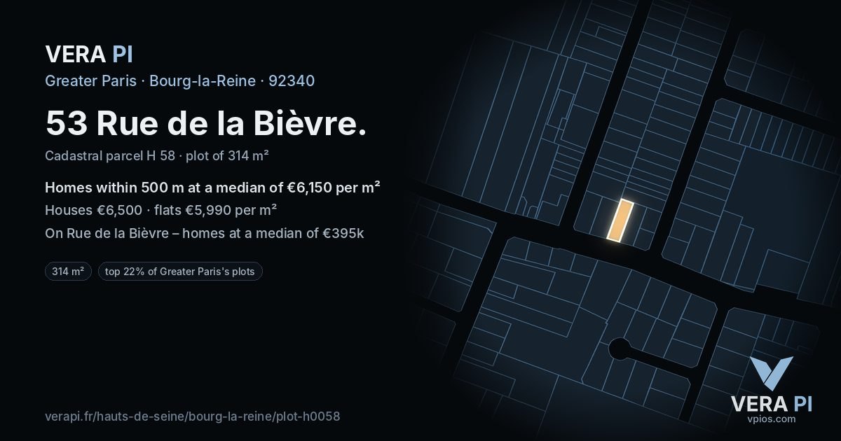 53 Rue de la Bièvre, Bourg-la-Reine at night – the plot lit, the parcels around coloured by the prices near them