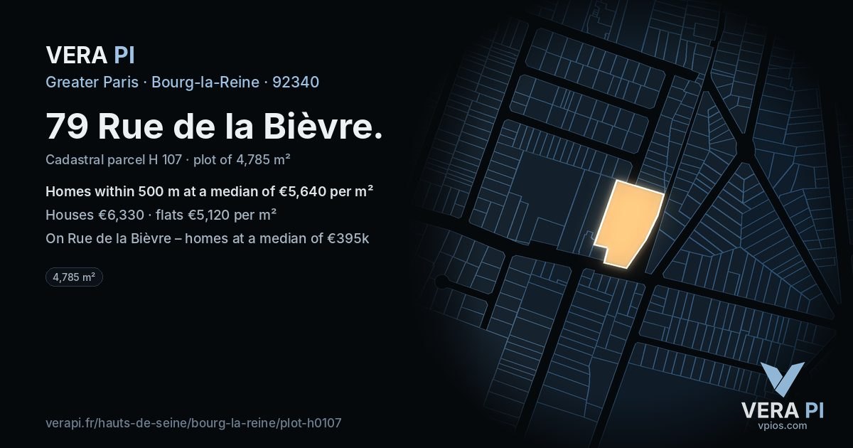 79 Rue de la Bièvre, Bourg-la-Reine at night – the plot lit, the parcels around coloured by the prices near them