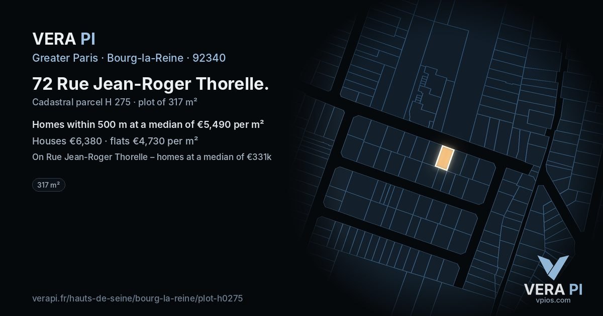 72 Rue Jean-Roger Thorelle, Bourg-la-Reine at night – the plot lit, the parcels around coloured by the prices near them