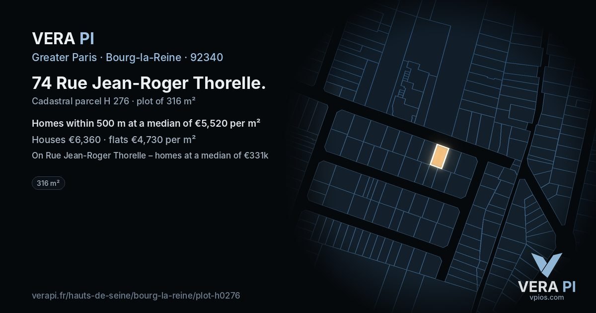 74 Rue Jean-Roger Thorelle, Bourg-la-Reine at night – the plot lit, the parcels around coloured by the prices near them