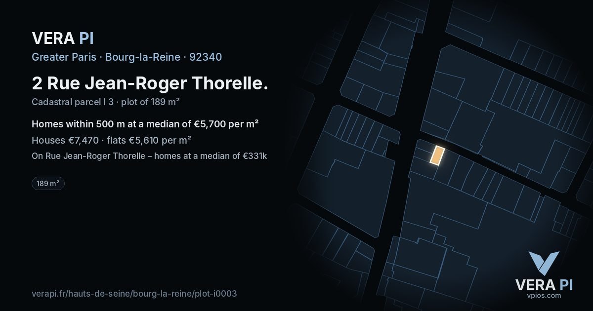 2 Rue Jean-Roger Thorelle, Bourg-la-Reine at night – the plot lit, the parcels around coloured by the prices near them