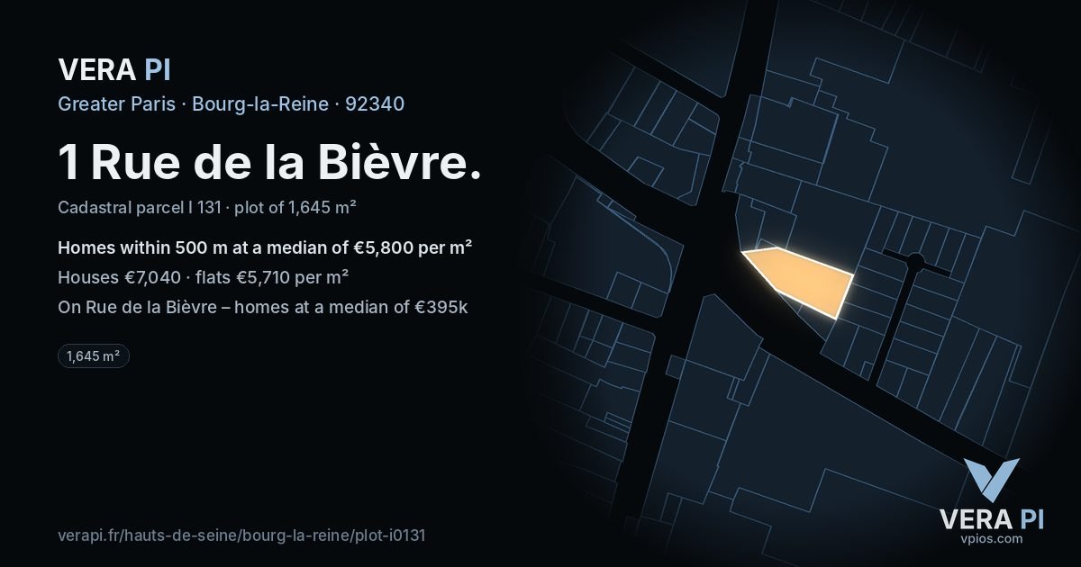 1 Rue de la Bièvre, Bourg-la-Reine at night – the plot lit, the parcels around coloured by the prices near them