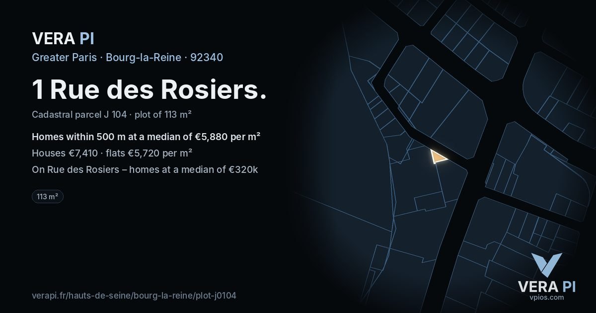 1 Rue des Rosiers, Bourg-la-Reine at night – the plot lit, the parcels around coloured by the prices near them