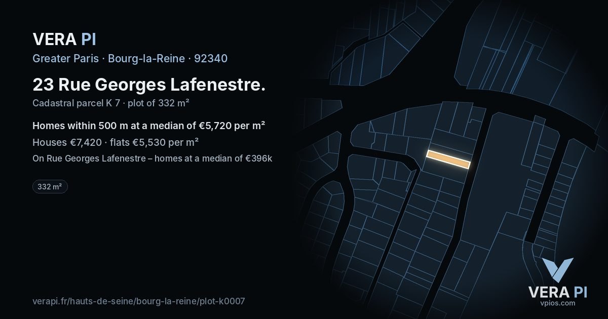 23 Rue Georges Lafenestre, Bourg-la-Reine at night – the plot lit, the parcels around coloured by the prices near them