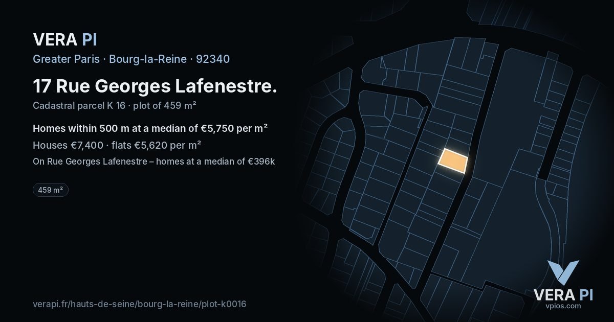 17 Rue Georges Lafenestre, Bourg-la-Reine at night – the plot lit, the parcels around coloured by the prices near them
