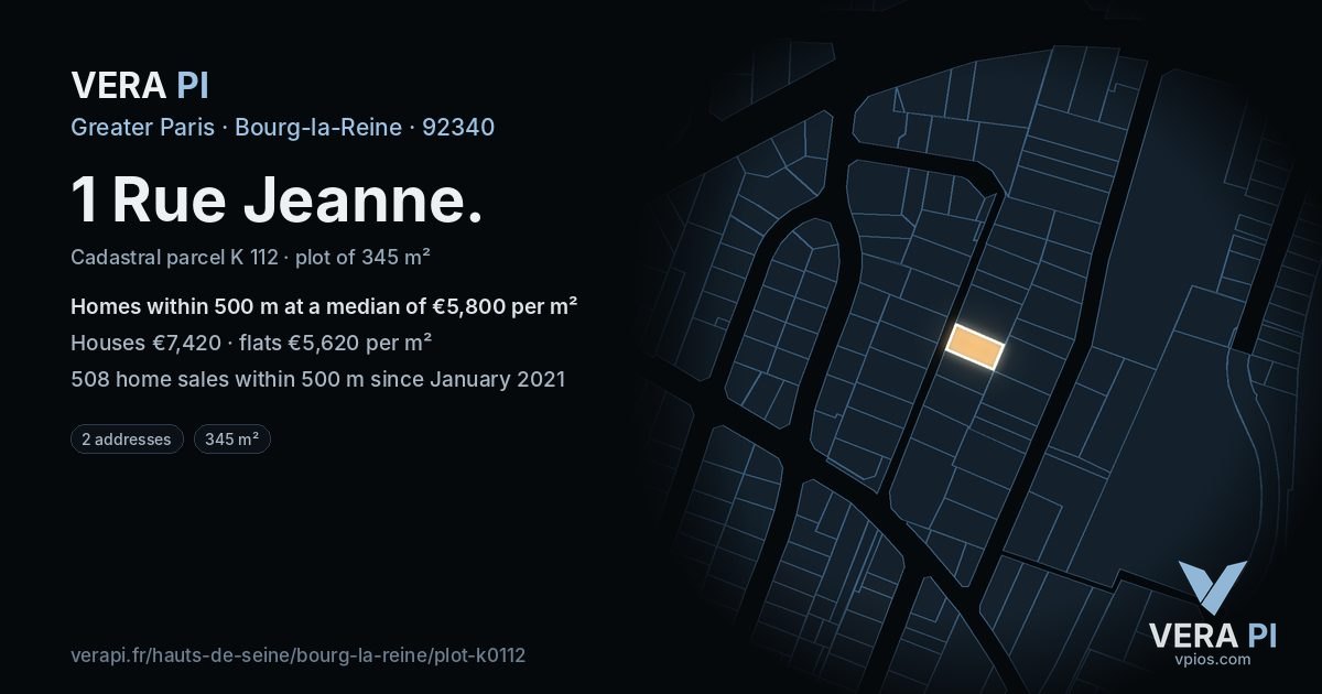 1 Rue Jeanne, Bourg-la-Reine at night – the plot lit, the parcels around coloured by the prices near them