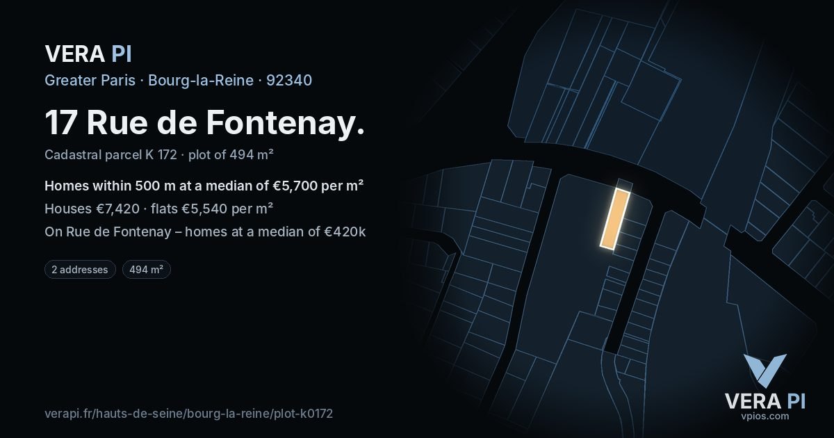 17 Rue de Fontenay, Bourg-la-Reine at night – the plot lit, the parcels around coloured by the prices near them
