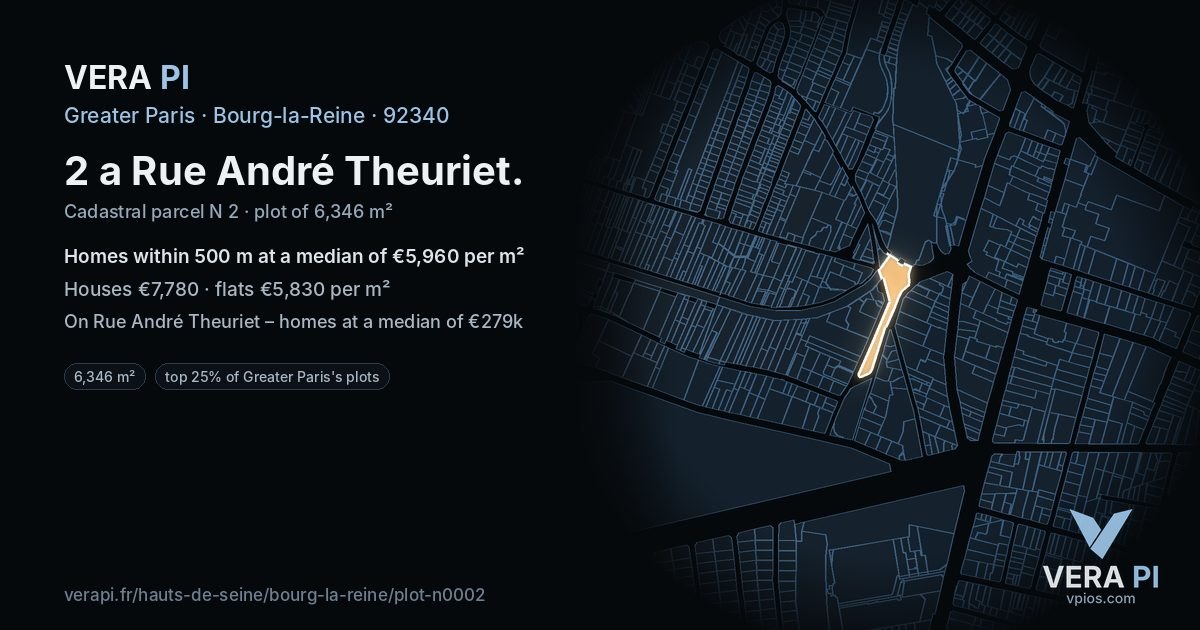 2 a Rue André Theuriet, Bourg-la-Reine at night – the plot lit, the parcels around coloured by the prices near them