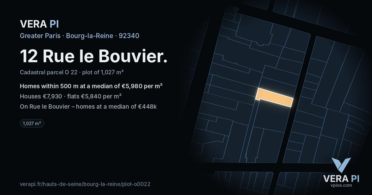 12 Rue le Bouvier, Bourg-la-Reine at night – the plot lit, the parcels around coloured by the prices near them