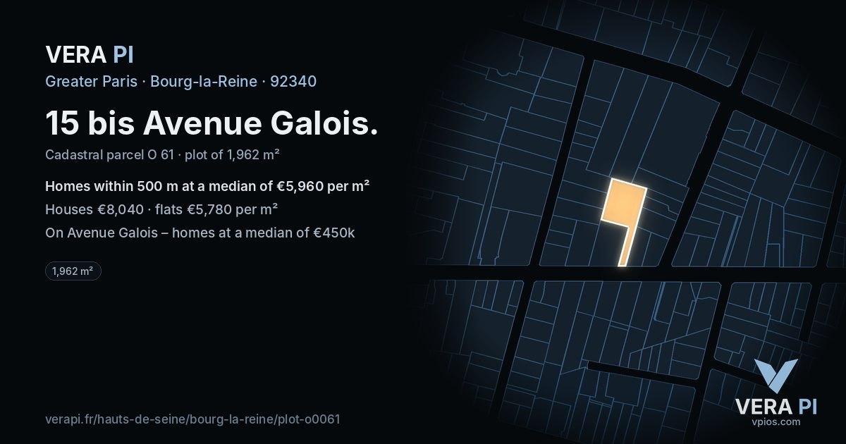 15 bis Avenue Galois, Bourg-la-Reine at night – the plot lit, the parcels around coloured by the prices near them