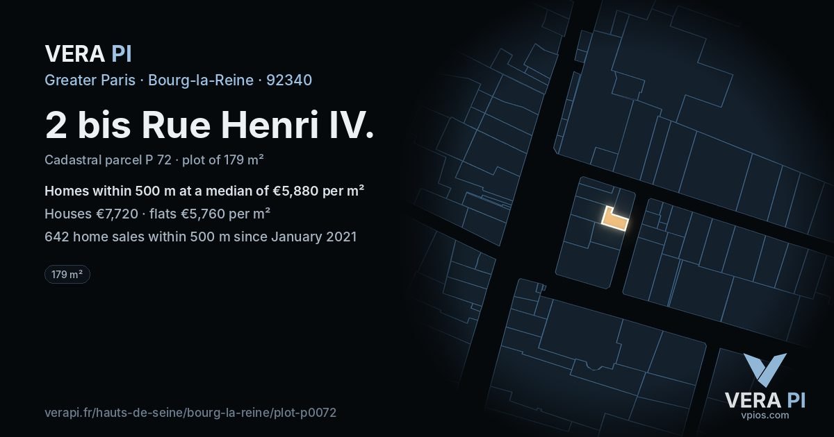2 bis Rue Henri IV, Bourg-la-Reine at night – the plot lit, the parcels around coloured by the prices near them