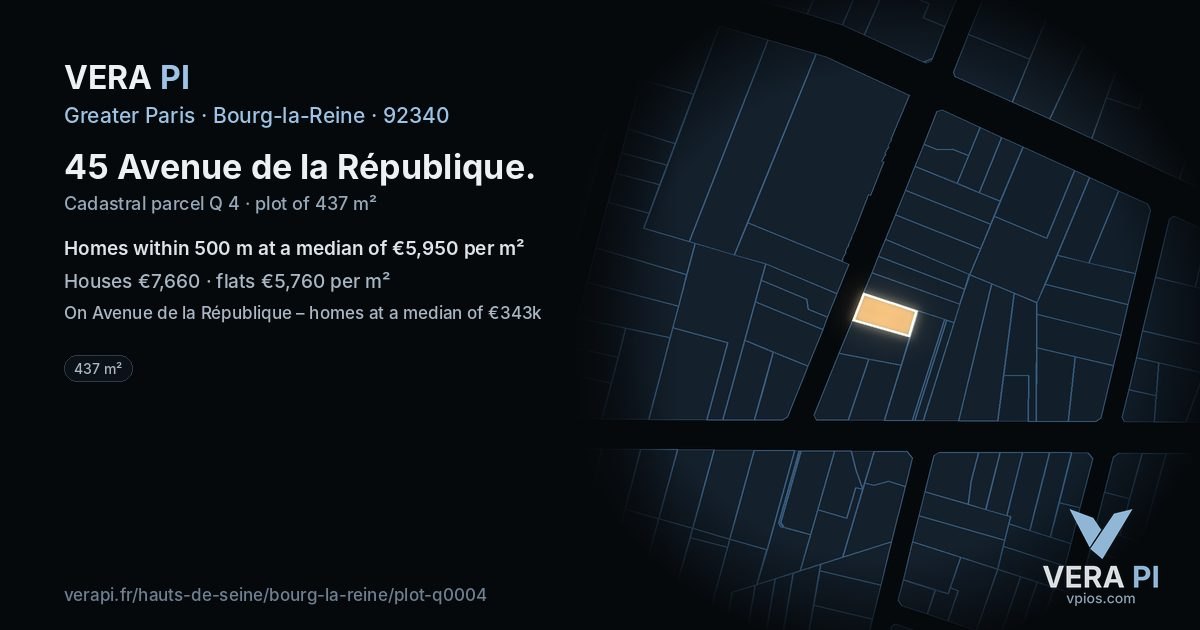 45 Avenue de la République, Bourg-la-Reine at night – the plot lit, the parcels around coloured by the prices near them