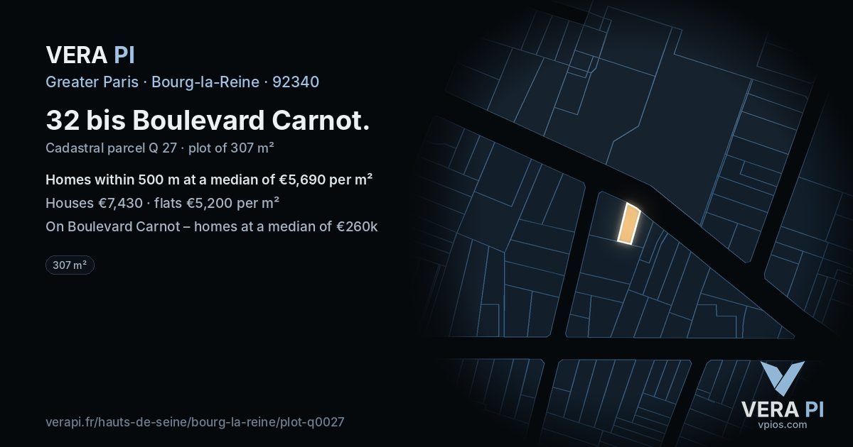 32 bis Boulevard Carnot, Bourg-la-Reine at night – the plot lit, the parcels around coloured by the prices near them