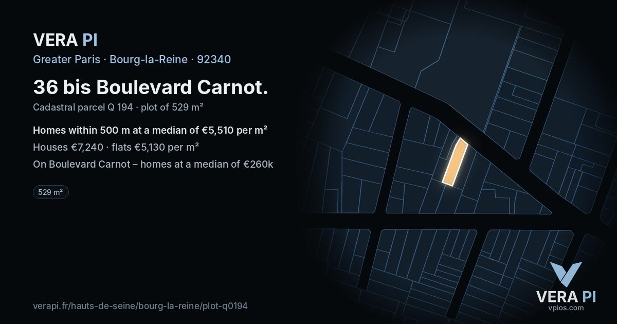 36 bis Boulevard Carnot, Bourg-la-Reine at night – the plot lit, the parcels around coloured by the prices near them