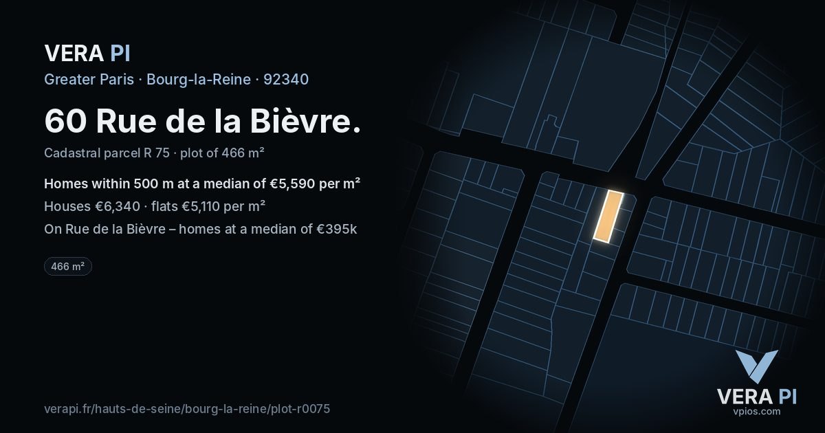 60 Rue de la Bièvre, Bourg-la-Reine at night – the plot lit, the parcels around coloured by the prices near them
