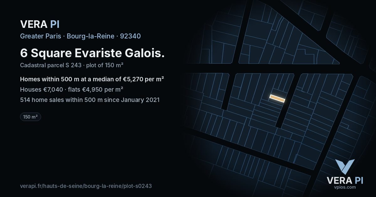 6 Square Evariste Galois, Bourg-la-Reine at night – the plot lit, the parcels around coloured by the prices near them