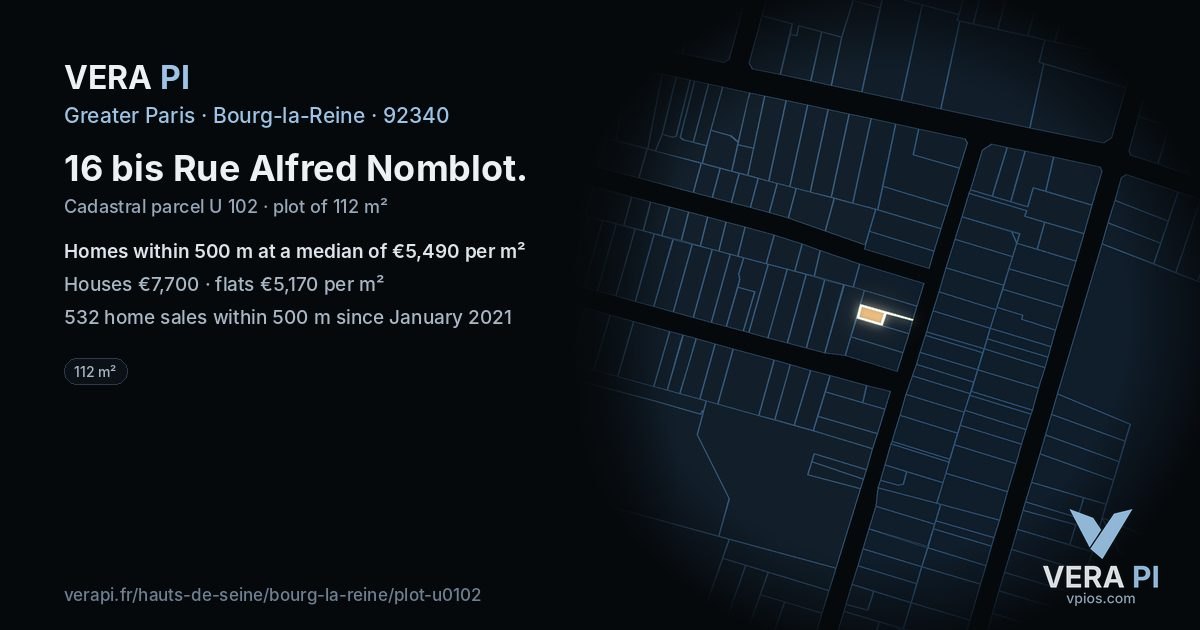 16 bis Rue Alfred Nomblot, Bourg-la-Reine at night – the plot lit, the parcels around coloured by the prices near them