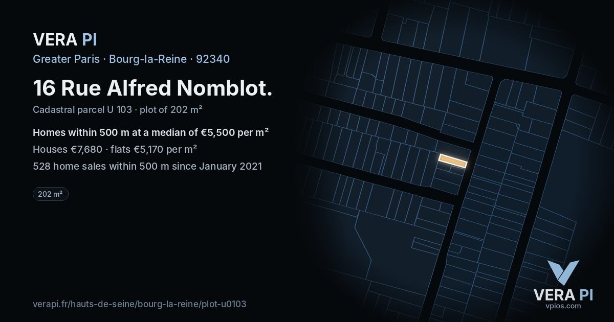16 Rue Alfred Nomblot, Bourg-la-Reine at night – the plot lit, the parcels around coloured by the prices near them