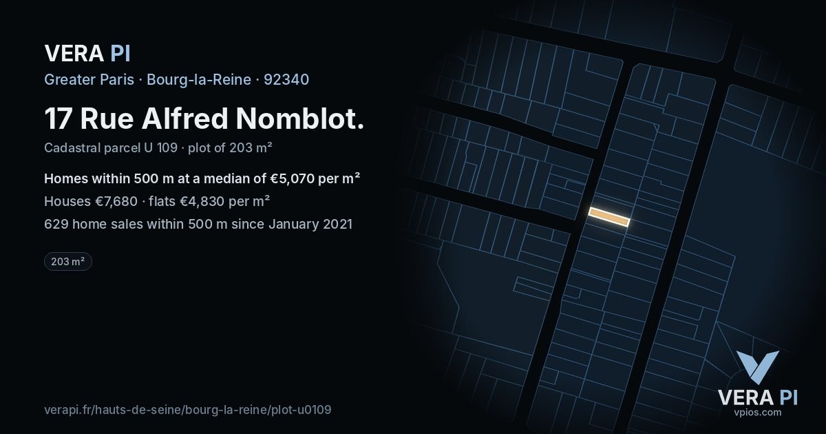 17 Rue Alfred Nomblot, Bourg-la-Reine at night – the plot lit, the parcels around coloured by the prices near them