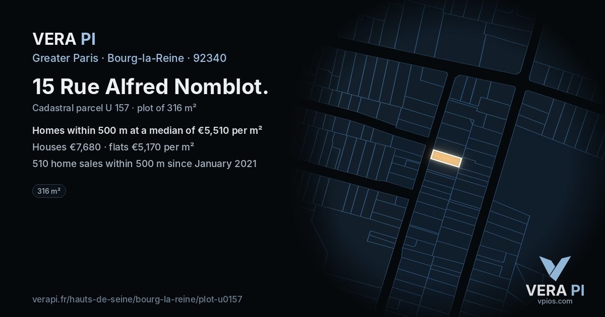15 Rue Alfred Nomblot, Bourg-la-Reine at night – the plot lit, the parcels around coloured by the prices near them