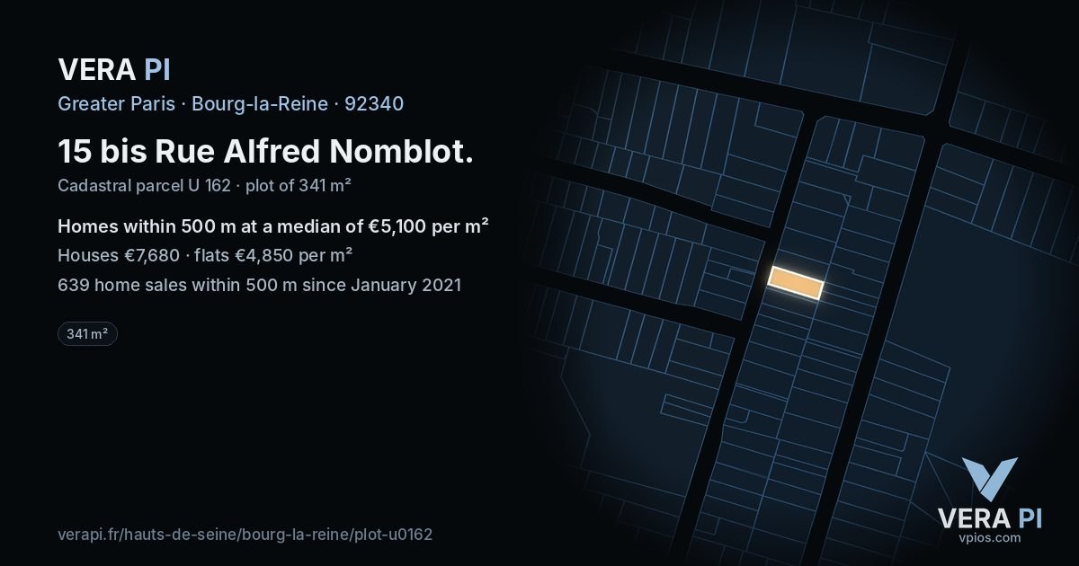 15 bis Rue Alfred Nomblot, Bourg-la-Reine at night – the plot lit, the parcels around coloured by the prices near them