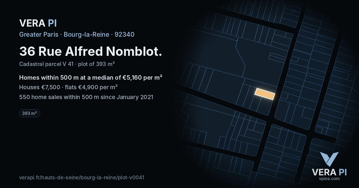 36 Rue Alfred Nomblot, Bourg-la-Reine at night – the plot lit, the parcels around coloured by the prices near them