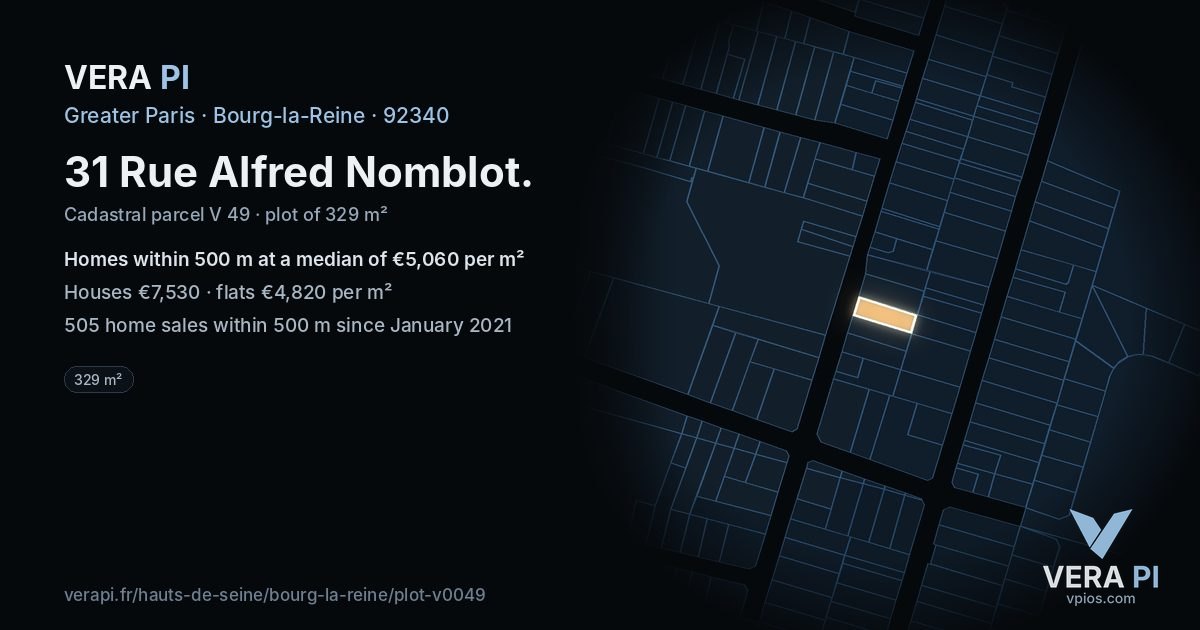 31 Rue Alfred Nomblot, Bourg-la-Reine at night – the plot lit, the parcels around coloured by the prices near them