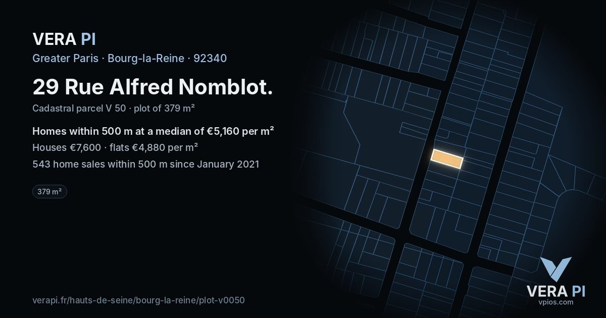 29 Rue Alfred Nomblot, Bourg-la-Reine at night – the plot lit, the parcels around coloured by the prices near them