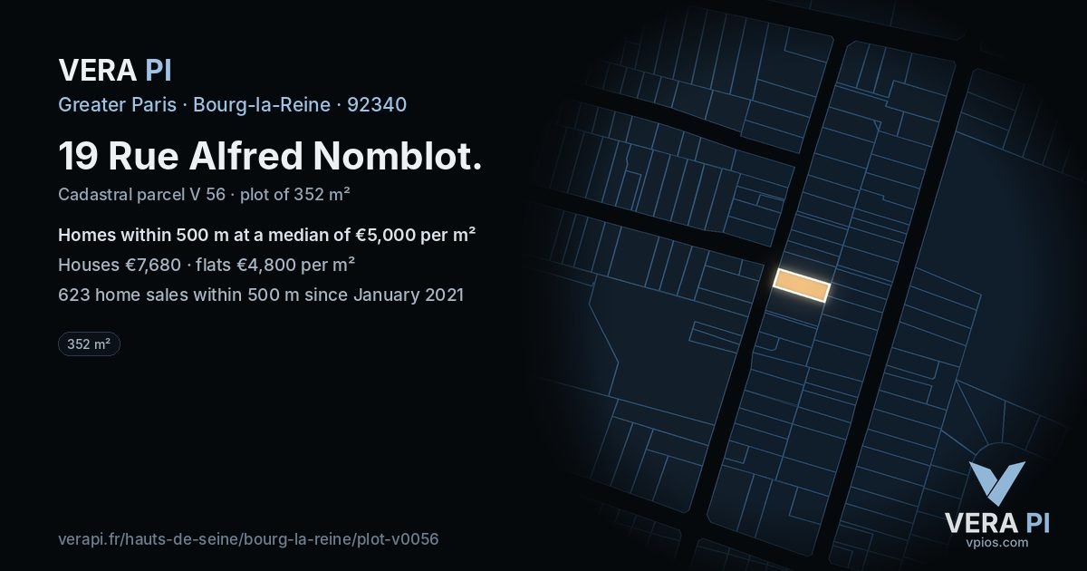 19 Rue Alfred Nomblot, Bourg-la-Reine at night – the plot lit, the parcels around coloured by the prices near them